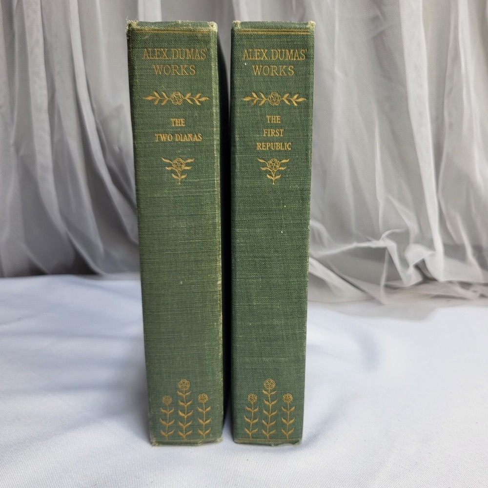 Works of Alexandre Dumas The Two Dianas & The First Republic #527 / 1000 VTG HC